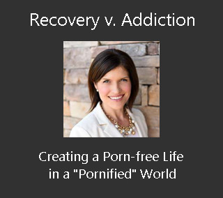 Salt Lake 2015: Recognizing Recovery vs. Addiction: Creating a Porn-free Life in a “Pornified” World – Jill Manning